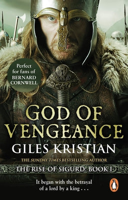 God of Vengeance: The Rise of Sigurd 1 by Kristian, Giles