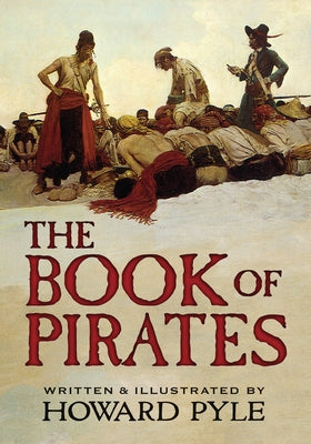 The Book of Pirates by Pyle, Howard
