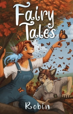 Fairy Tales by Robin