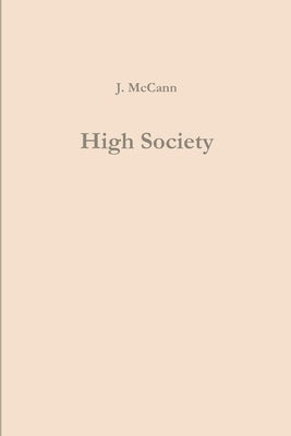 High Society by McCann, J.