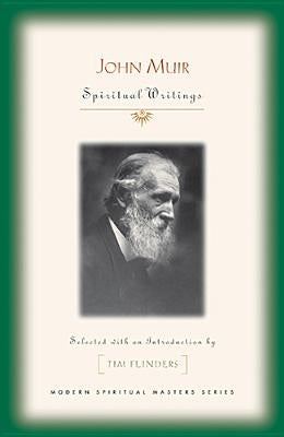 John Muir: Spiritual Writings by Muir, John
