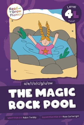 The Magic Rock Pool: Level 4l (A/E/I/O/C/G/U/Ow) by Twiddy, Robin