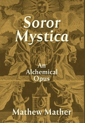 Soror Mystica by Mather, Mathew