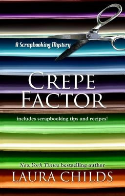 Crepe Factor by Childs, Laura
