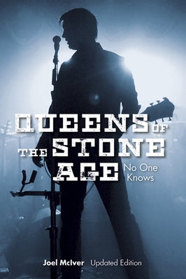 Queens Of The Stone Age - No One Knows: Updated Edition by McIver, Joel