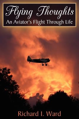 Flying Thoughts by Ward, Richard I.