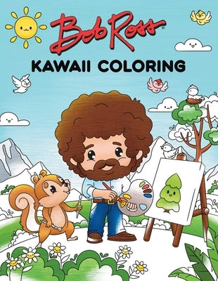 Bob Ross Kawaii Coloring by Editors of Thunder Bay Press