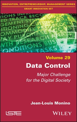 Data Control: Major Challenge for the Digital Society by Monino, Jean-Louis