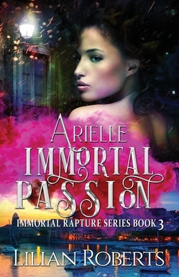 Arielle Immortal Passion by Formatting, Paradox Book Cover