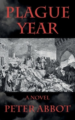Plague Year by Abbot, Peter