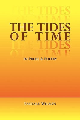 The Tides of Time by Wilson, Essdale