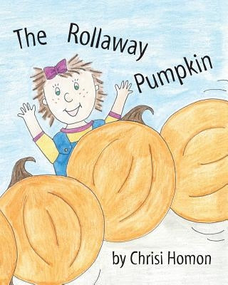 The Rollaway Pumpkin by Homon, Chrisi