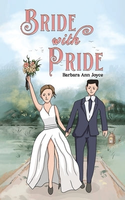 Bride with Pride by Joyce, Barbara Ann