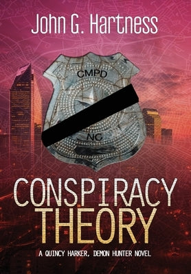 Conspiracy Theory by Hartness, John G.
