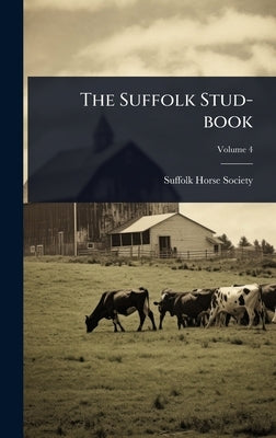 The Suffolk Stud-book by Society, Suffolk Horse