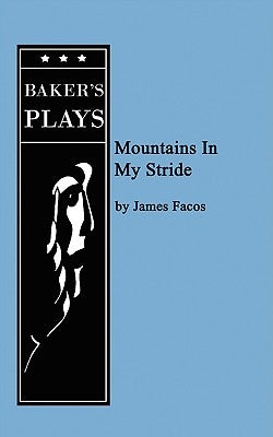Mountains in My Stride by Facos, James
