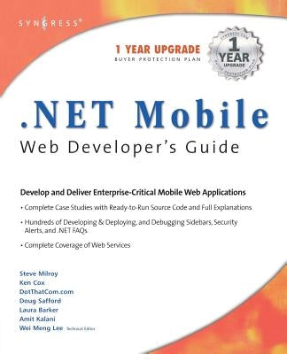 .Net Mobile Web Developers Guide by Lee, Wei Meng