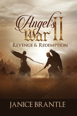 Angel's War II Revenge & Redemption by Brantle, Janice