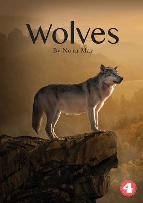 Wolves by May, Nora