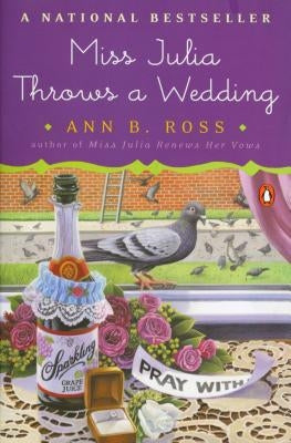 Miss Julia Throws a Wedding by Ross, Ann B.