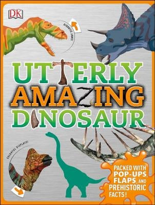 Utterly Amazing Dinosaur by Growick, Dustin