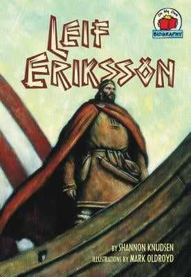 Leif Eriksson by Knudsen, Shannon