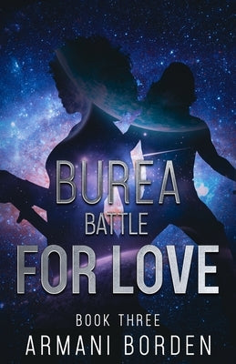 Burea: Battle for Love by Borden, Armani