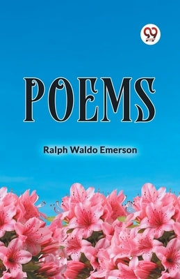 Poems by Waldo Emerson, Ralph
