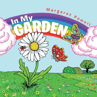 In My Garden by Powell, Margaret
