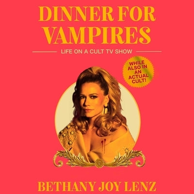Dinner for Vampires by Lenz, Bethany Joy