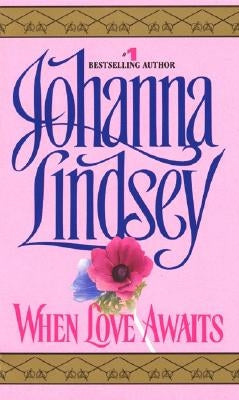 When Love Awaits by Lindsey, Johanna