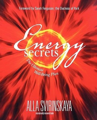 Energy Secrets by Svirinskaya, Alla
