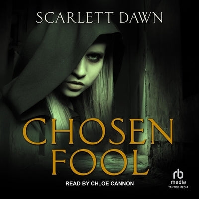 Chosen Fool by Dawn, Scarlett