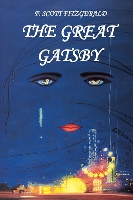 F. Scott Fitzgerald. The Great Gatsby by Fitzgerald, F. Scott