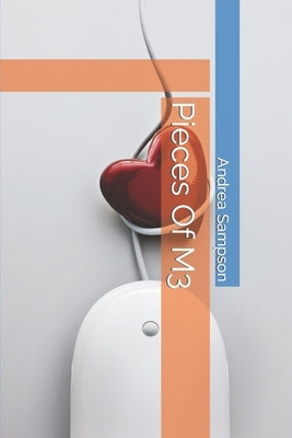 Pieces Of M3 by Sampson, Andrea