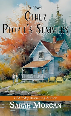 Other People's Summers by Morgan, Sarah