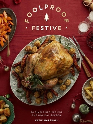 Foolproof Festive by Marshall, Katie