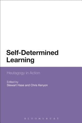 Self-Determined Learning by Hase, Stewart