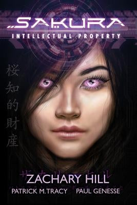Sakura: Intellectual Property by Tracy, Patrick M.