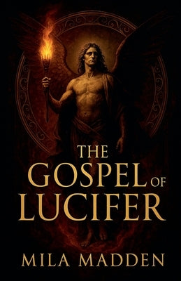 The Gospel of Lucifer by Madden, Mila