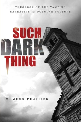 Such a Dark Thing by Peacock, M. Jess
