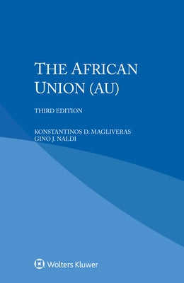 The African Union (AU) by D. Magliveras, Konstantinos