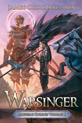 Warsinger: A LitRPG Dragonrider Adventure by Baldwin, James Osiris Osiris