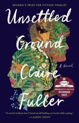 Unsettled Ground by Fuller, Claire