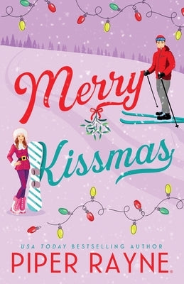 Merry Kissmas (Large Print) by Rayne, Piper