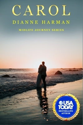 Carol: Midlife Journey Series by Harman, Dianne
