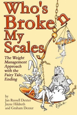 Who's Broken My Scales by Hildreth, Jayne
