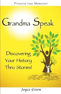 Grandma Speak by Green, Joyce