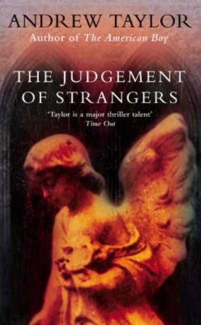 The Judgement of Strangers by Taylor, Andrew