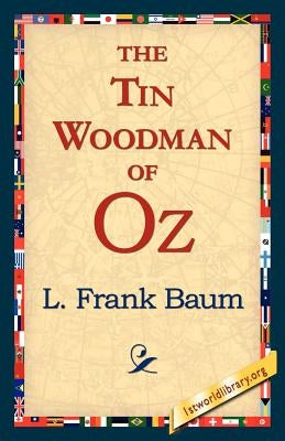 The Tin Woodman of Oz by Baum, L. Frank